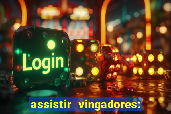 assistir vingadores: ultimato filme completo dublado